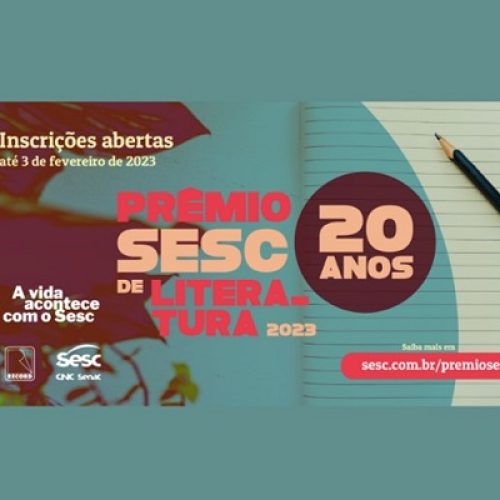 Prêmio Sesc de Literatura 2023: inscrições gratuitas nas categorias Conto e Romance